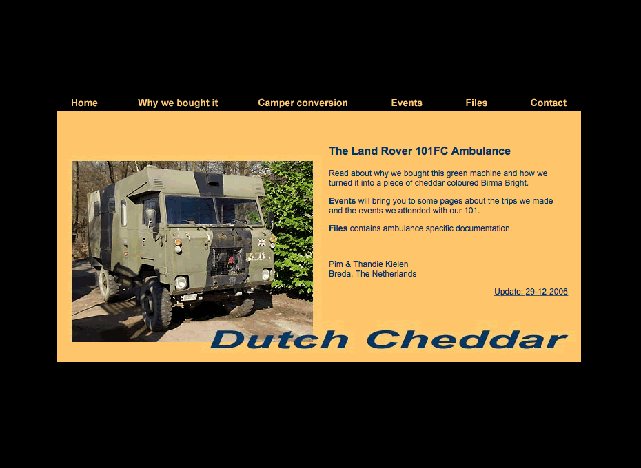 Découvrez Dutch Cheddar le 101 de Pim & Thandie, un couple néerlandais. Modifications apportées, fiches techniques. Site en anglais.